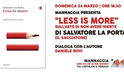 Mannaggia presenta “Less is more” di Salvatore La Porta